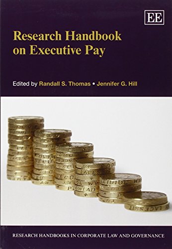 Research Handbook on Executive Pay (Research Handbooks in Corporate Law and Governance) von Edward Elgar Publishing